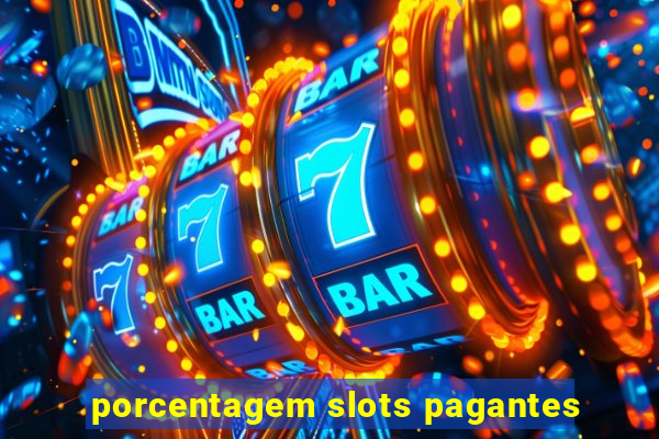 porcentagem slots pagantes